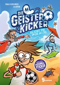 Bild vom Artikel Die Geisterkicker - Falsches Spiel und Eis am Stiel (Band 2) vom Autor Sonja Kaiblinger