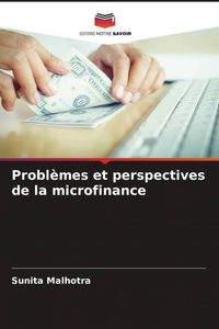 Produktbild: Probl&egrave;mes et perspectives de la microfinance