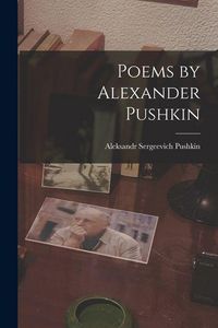Produktbild: Poems by Alexander Pushkin