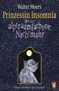 Produktbild: Prinzessin Insomnia & der alptraumfarbene Nachtmahr
