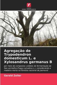 Produktbild: Agrega&ccedil;&atilde;o de Trypodendron domesticum L. e Xylosandrus germanus B
