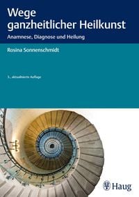 Produktbild: Wege ganzheitlicher Heilkunst
