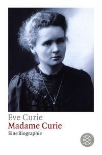 Bild vom Artikel Madame Curie vom Autor Eve Curie