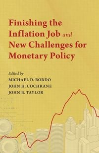 Produktbild: Finishing the Inflation Job and New Challenges for Monetary Policy