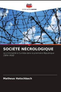 Produktbild: SOCI&Eacute;T&Eacute; N&Eacute;CROLOGIQUE