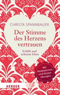 Produktbild: Der Stimme des Herzens vertrauen
