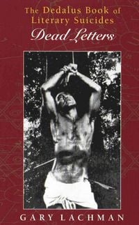 Produktbild: Dedalus Book of Literary Suicides, The: Dead Letters