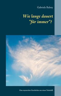Produktbild: Wie lange dauert "f&uuml;r immer"?