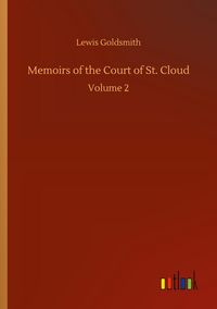 Produktbild: Memoirs of the Court of St. Cloud