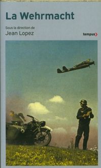 Produktbild: La Wehrmacht : la fin d'un mythe