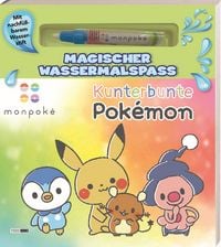 Produktbild: monpok&eacute;: Magischer Wassermalspa&szlig; - Kunterbunte Pok&eacute;mon