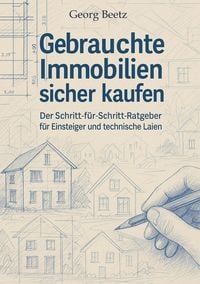 Produktbild: Gebrauchte Immobilien sicher kaufen