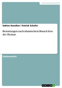 Produktbild: Bestattungen nach islamischem Brauch fern der Heimat