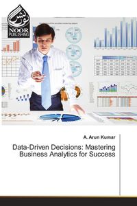 Produktbild: Data-Driven Decisions: Mastering Business Analytics for Success