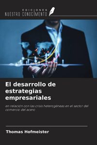 Produktbild: El desarrollo de estrategias empresariales