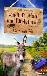 Produktbild: Landluft, Mord und Eifelgl&uuml;ck: Der doppelte Tote