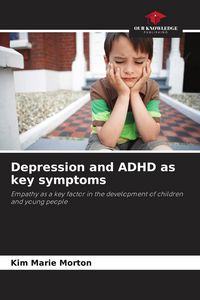 Produktbild: Depression and ADHD as key symptoms