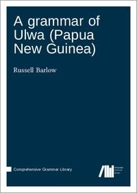 Produktbild: A grammar of Ulwa (Papua New Guinea)