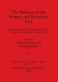 Produktbild: The Defence of the Roman and Byzantine East, Part i