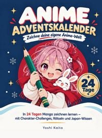 Produktbild: Anime Adventskalender: Zeichne deine eigene Anime-Welt