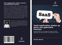 Produktbild: SaaS-applicaties meten op basis van gebruikte functies