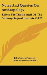 Produktbild: Notes And Queries On Anthropology