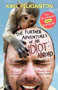 Produktbild: The Further Adventures of An Idiot Abroad