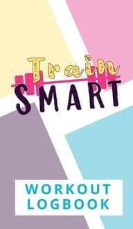 Produktbild: Train Smart Workout Logbook
