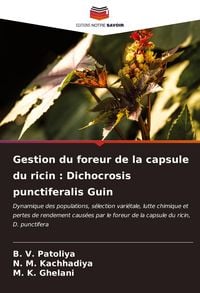 Produktbild: Gestion du foreur de la capsule du ricin : Dichocrosis punctiferalis Guin