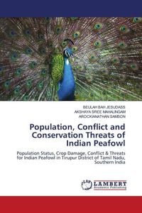 Produktbild: Population, Conflict and Conservation Threats of Indian Peafowl