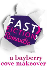 Produktbild: A Bayberry Cove Makeover (Fast Fiction)