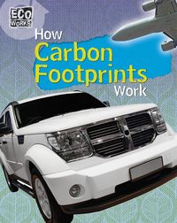 Produktbild: Hunter, N: Eco Works: How Carbon Footprints Work