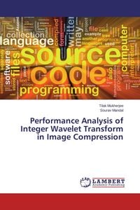 Produktbild: Performance Analysis of Integer Wavelet Transform in Image Compression