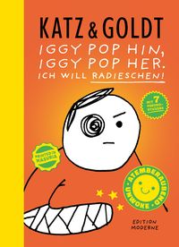 Produktbild: Iggy Pop hin, Iggy Pop her. Ich will Radieschen!