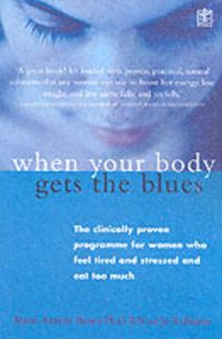 Produktbild: When Your Body Gets the Blues