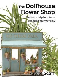 Produktbild: The Dollhouse Flower Book
