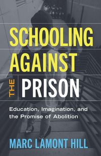 Produktbild: Schooling Against the Prison