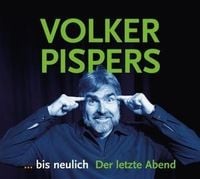 Produktbild: Pispers, V: ...bis neulich - Der letzte Abend