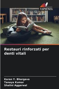 Produktbild: Restauri rinforzati per denti vitali