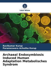Produktbild: Archaeal Endosymbiosis Induced Human Adaptation Metabolisches Syndrom