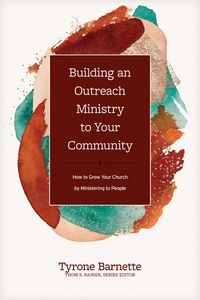 Produktbild: Building an Outreach Ministry to Your Community