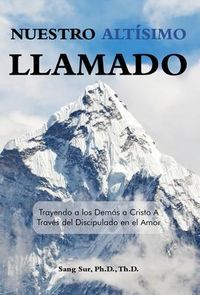 Produktbild: Nuestro Alt&iacute;simo Llamado (Our Highest Calling)