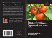 Produktbild: Ocena zmienno&iquest;ci genetycznej pomidora (Solanum lycopersicum Mill.)