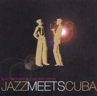 Produktbild: Klazz Brothers & Cuba Percussion: Jazz Meets Cuba
