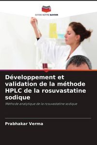 Produktbild: D&eacute;veloppement et validation de la m&eacute;thode HPLC de la rosuvastatine sodique