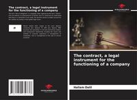 Produktbild: The contract, a legal instrument for the functioning of a company