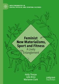 Produktbild: Feminist New Materialisms, Sport and Fitness