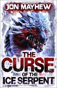 Produktbild: Mayhew, J: The Curse of the Ice Serpent