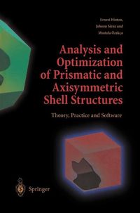 Produktbild: Analysis and Optimization of Prismatic and Axisymmetric Shell Structures