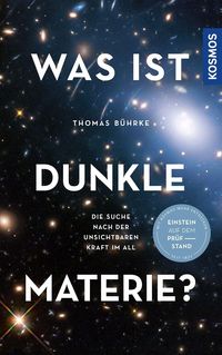 Bild vom Artikel Was ist Dunkle Materie? vom Autor Thomas Bührke